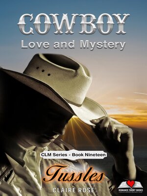 cover image of Cowboy Love and Mystery     Book 19--Tussles
